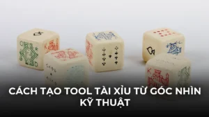 Cách tạo tool tài xỉu từ góc nhìn kỹ thuật của chuyên gia