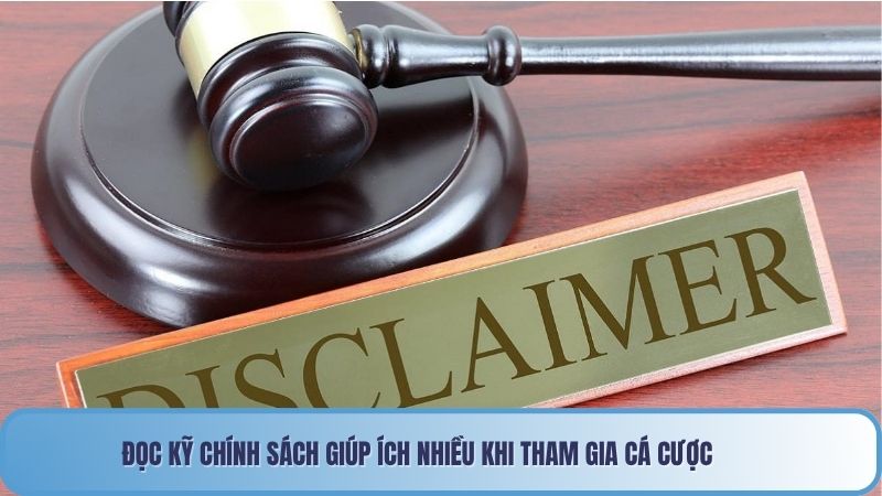 Miễn trừ trách nhiệm trong tài xỉu online - nền tảng an toàn 4 Đọc kỹ chính sách giúp ích nhiều khi tham gia cá cược