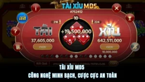 Tài xỉu MD5 - Công nghệ minh bạch, cược cực an toàn
