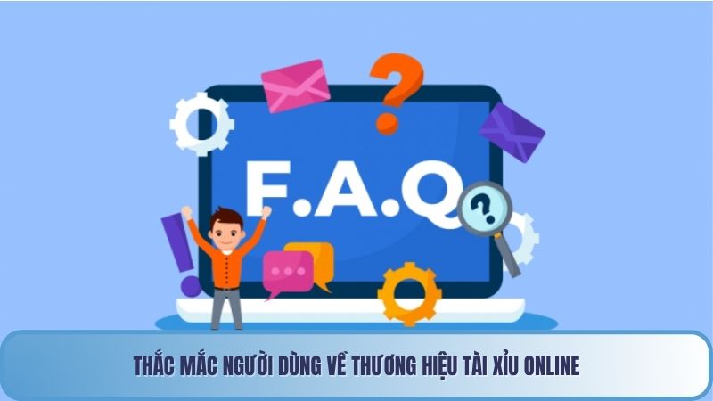 Tài Xỉu Online – Đỉnh Cao Số #1 Tại Châu Á Cho Bet Thủ 9 Thắc mắc người dùng về thương hiệu Tài xỉu online